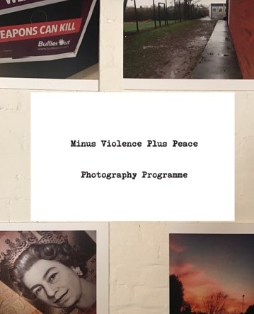 Minus Violence Plus Peace Photography Programme